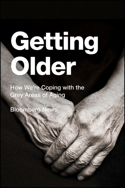 Getting Older, Bloomberg News