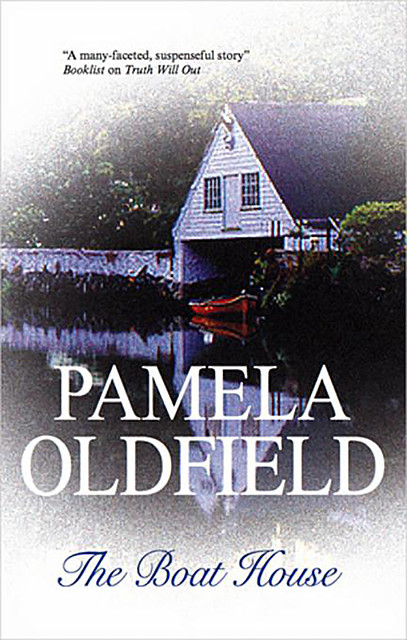 Boat House, Pamela Oldfield