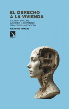 El derecho a la vivienda, Alejandro Caamaño