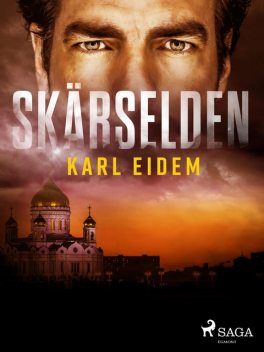 Skärselden, Karl Eidem