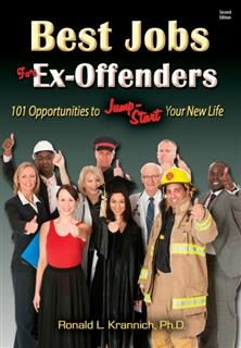 Best Jobs for Ex-Offenders, Ronald L.Krannich