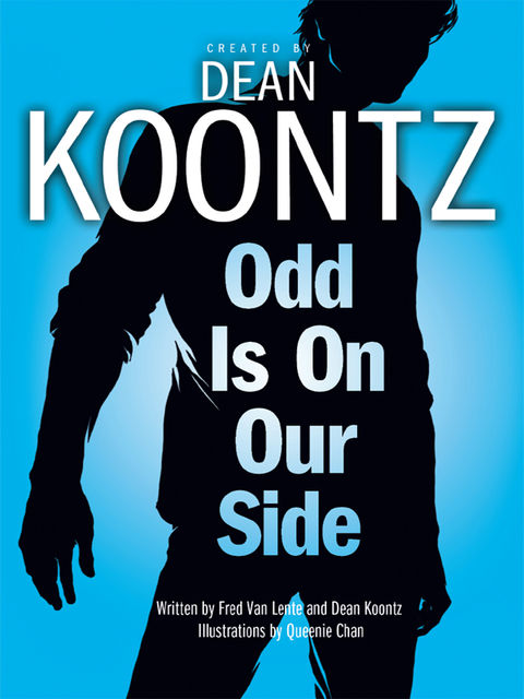 Odd is on Our Side (Odd Thomas graphic novel), Dean Koontz, Fred Van Lente