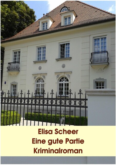 Eine gute Partie, Elisa Scheer