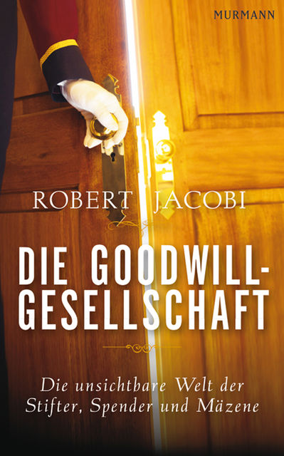 Die Goodwill-Gesellschaft, Robert Jacobi