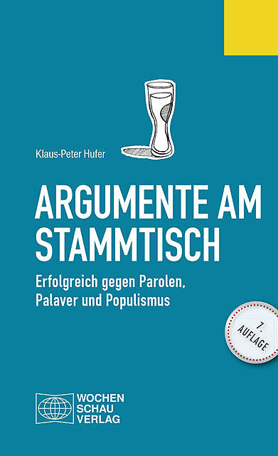 Argumente am Stammtisch, Klaus Peter Hufer