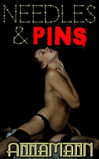 Needles & Pins, Anna Mann