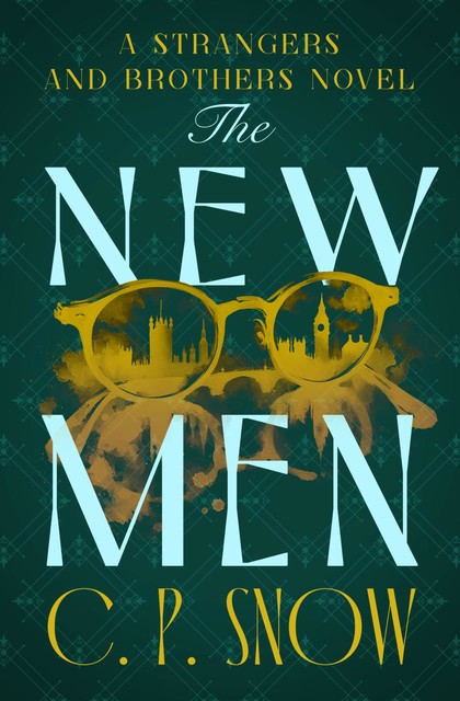 The New Men, C.P.Snow