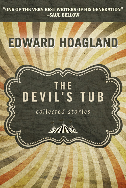 The Devil's Tub, Edward Hoagland