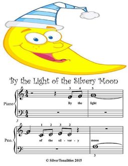 By the Light of the Silvery Moon Beginner Tots Piano Sheet Music, Traditional American Folk Song