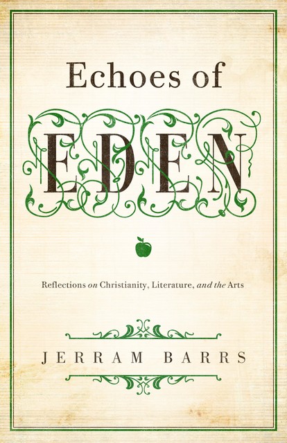 Echoes of Eden, Jerram Barrs