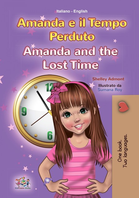 Amanda e il Tempo Perduto Amanda and the Lost Time, KidKiddos Books, Shelley Admont