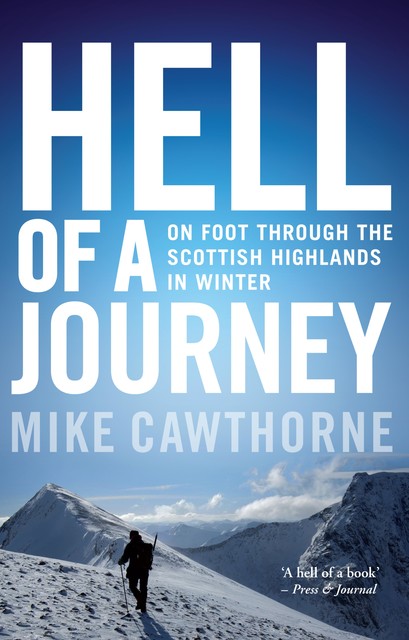 Hell of a Journey, Mike Cawthorne