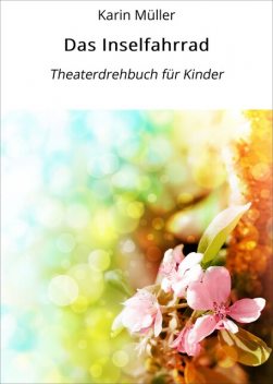 Das Inselfahrrad, Karin Muller