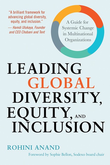 Leading Global Diversity, Equity, and Inclusion, Rohini Anand