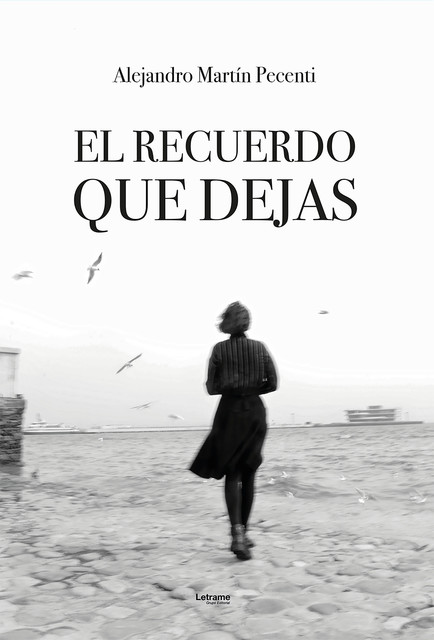 El recuerdo que dejas, Alejandro Martín Pecenti
