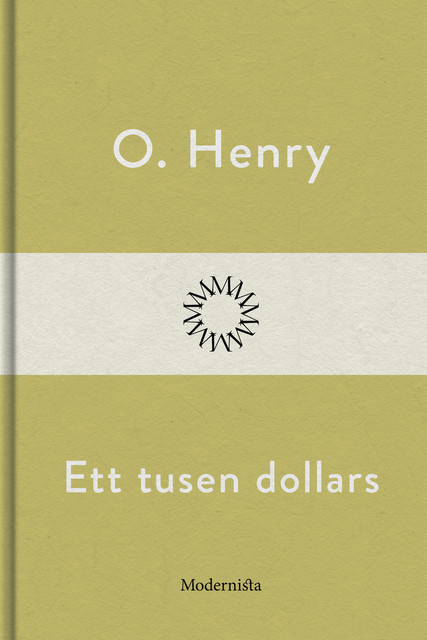 Ett tusen dollars, O. Henry