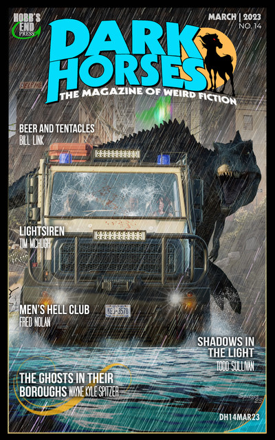 Dark Horses: The Magazine of Weird Fiction No. 14, Wayne Kyle Spitzer