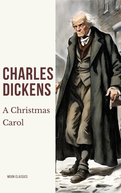 A Christmas Carol, Charles Dickens, Moon Classics