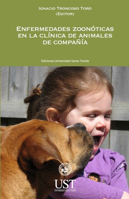 Enfermedades zoonóticas en la clínica de animales de compañía, Ignacio Troncoso