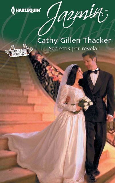 Secretos por revelar, Cathy Gillen Thacker