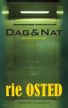 Dag & nat, Rie Osted