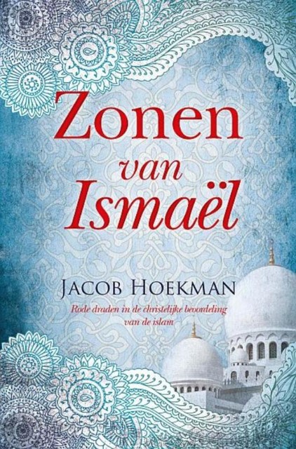 Zonen van Ismael, Jakob Hoekman