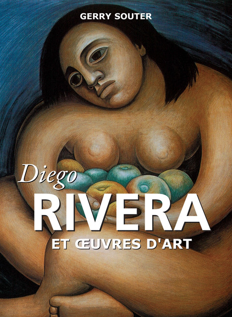 Diego Rivera et œuvres d'art, Gerry Souter
