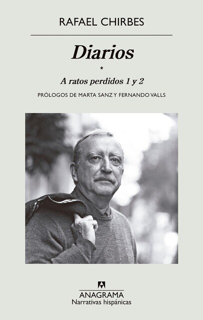 Diarios, Rafael Chirbes