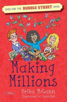 Making Millions, Erika McGann