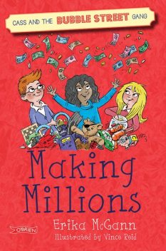 Making Millions, Erika McGann