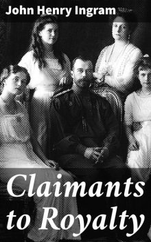 Claimants to Royalty, John Henry Ingram