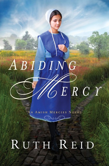 Abiding Mercy, Ruth Reid