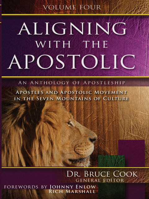 Aligning With The Apostolic, Volume 4, Bruce Cook