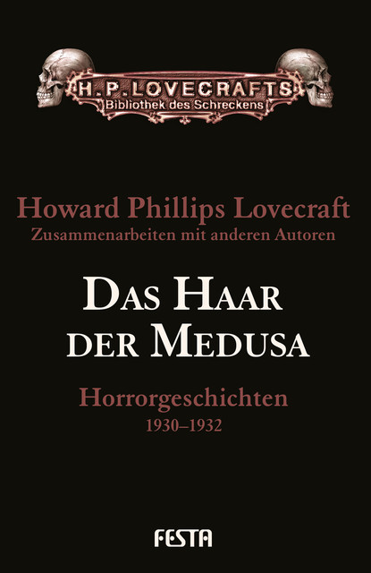 Das Haar der Medusa, H.P. Lovecraft