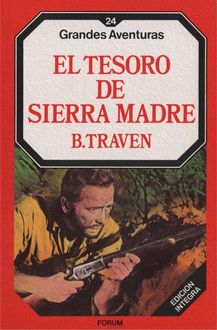 El Tesoro De Sierra Madre, Bruno Traven