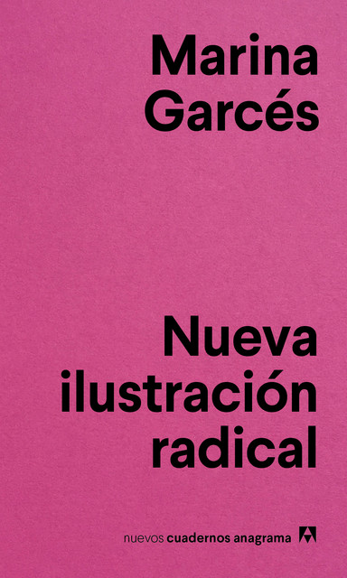 Nueva ilustración radical, Marina Garcés