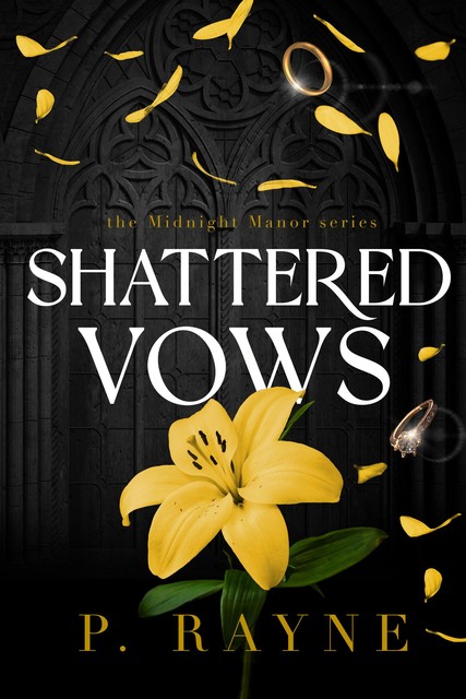Shattered Vows (Midnight Manor Book 2), P. Rayne
