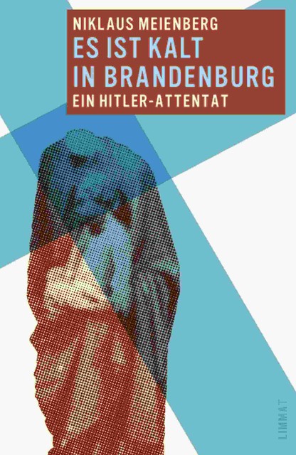 Es ist kalt in Brandenburg, Niklaus Meienberg
