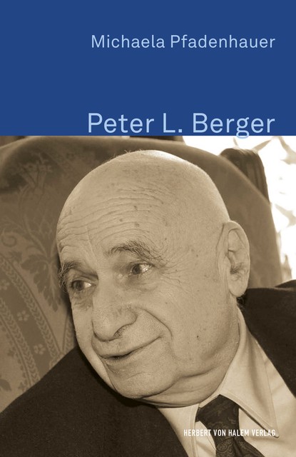 Peter L. Berger, Michaela Pfadenhauer