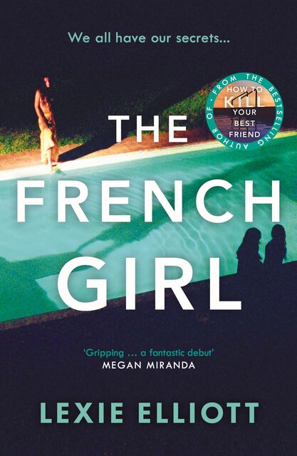 The French Girl, Lexie Elliott