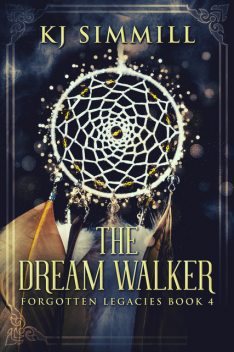 The Dream Walker, KJ Simmill