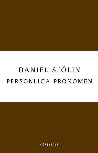 Personliga pronomen, Daniel Sjölin