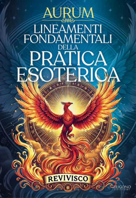 Lineamenti Fondamentali della Pratica Esoterica, Aurum