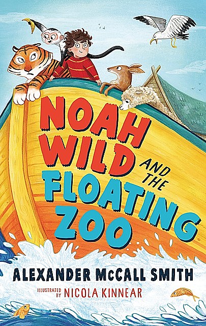 Noah Wild and the Floating Zoo, Alexander McCall Smith