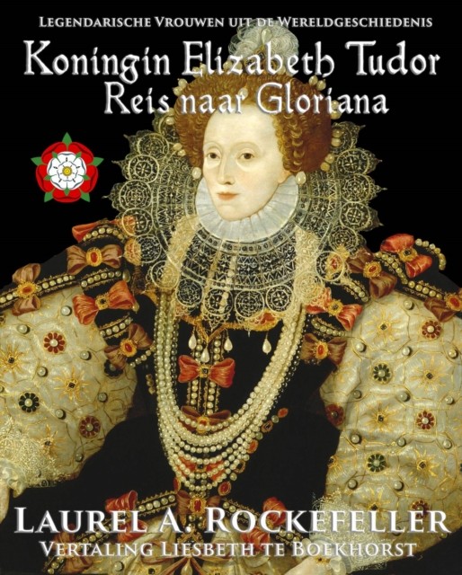 Koningin Elizabeth Tudor, Laurel A. Rockefeller