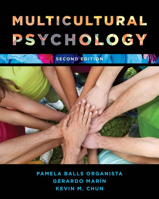 Multicultural Psychology, Gerardo Marin, Kevin M. Chun, Pamela Balls Organista