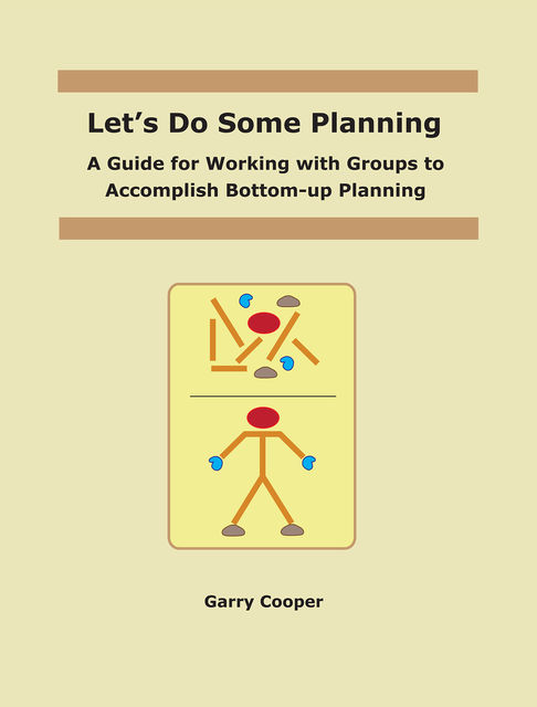 Let's Do Some Planning, Garry Cooper
