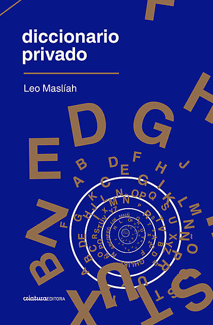 Diccionario privado, Leo Maslíah