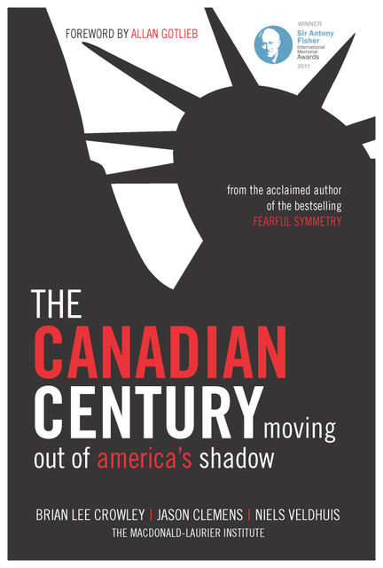 The Canadian Century, Brian Lee Crowley