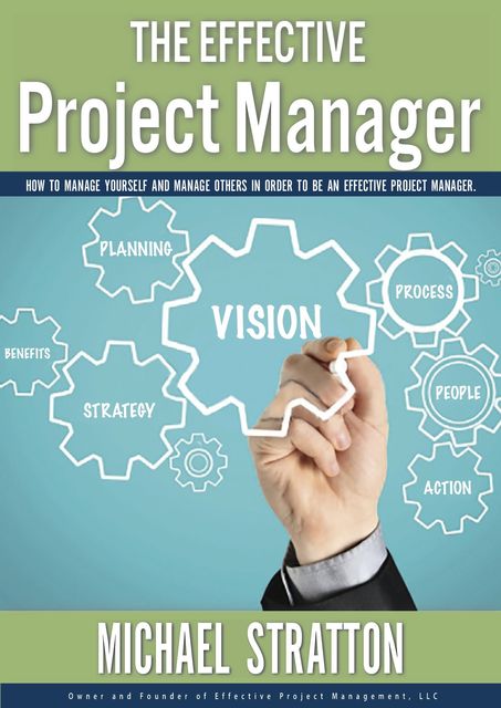 The Effective Project Manager, Michael Stratton